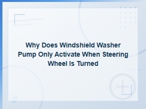 Clock Spring Diagnosis: Why Windshield Washer Pump Only Works When Turning Steering Wheel